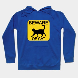 Beware of cat Hoodie